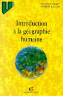 Introduction à La Géographie Humaine (1998) De Hubert Beguin - Autres & Non Classés