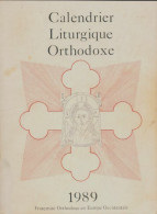 Calendrier Liturgique Orthodoxe 1989 (1988) De Collectif - Religión