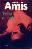 Train De Nuit (1999) De Martin Amis - Otros & Sin Clasificación