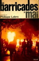 Les Barricades De Mai (1968) De Philippe Labro - Geschichte