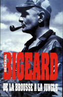 De La Brousse à La Jungle (1995) De Marcel Bigeard - Other & Unclassified