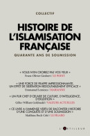 Histoire De L'islamisation Française : Quarante Ans De Soumission (2020) De Collectif - Política