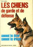 Les Chiens De Garde Et De Défense (1974) De Gicquelais - Animaux