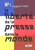 La Liberté De La Presse Dans Le Monde. Rapport 2002 (2002) De Rsf - Sciences