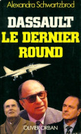 Dassault. Le Dernier Round (1991) De Alexandra Schwartzbrod - Biographien