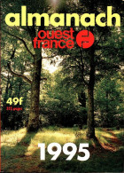 Almanach Ouest-France 1995 (1995) De Collectif - Voyages