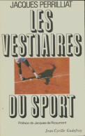 Les Vestiaires Du Sport (1985) De Jacques Perrillat - Deportes