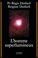 L'homme Superlumineux (2006) De Collectif - Esoterik