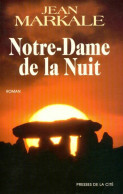 Notre-Dame De La Nuit (1998) De Jean Markale - Otros & Sin Clasificación