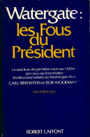 Watergate : Les Fous Du Président (1974) De Bob Bernstein - Politica