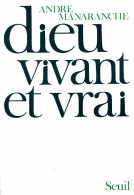 Dieu Vivant Et Vrai (1972) De André Manaranche - Religione