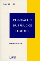 L'évaluation Du Préjudice Corporel 4e édition (1998) De C. Joet - Recht