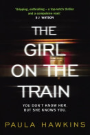 The Girl On The Train (2015) De Paula Hawkins - Sonstige & Ohne Zuordnung