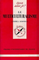 Le Multiculturalisme (1997) De Andréa Semprini - Other & Unclassified