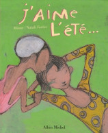 J'aime L'été... (2006) De Natali Fortier - Andere & Zonder Classificatie