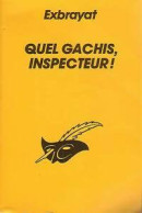 Quel Gâchis, Inspecteur ! (1983) De Charles Exbrayat - Autres & Non Classés