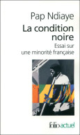 La Condition Noire (2009) De Pap Ndiaye - Sonstige & Ohne Zuordnung