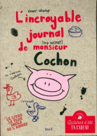 L'incroyable Journal De Monsieur Cochon (2019) De Emer Stamp - Andere & Zonder Classificatie