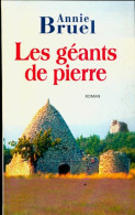 Les Géants De Pierre (2002) De Annie Bruel - Altri & Non Classificati