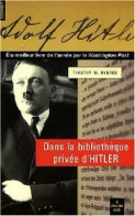 Dans La Bibliothèque Privée D'Hitler (2009) De Timothy W. Ryback - Biographie