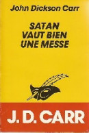 Satan Vaut Bien Une Messe (1991) De John Dickson Carr - Autres & Non Classés