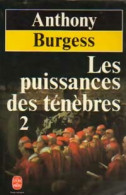 Les Puissances Des Ténèbres Tome II (1985) De Anthony Burgess - Other & Unclassified