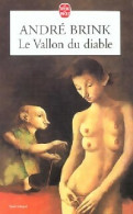 Le Vallon Du Diable (2001) De André Brink - Altri & Non Classificati