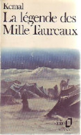 La Légende Des Mille Taureaux (1987) De Yachar Kemal - Andere & Zonder Classificatie