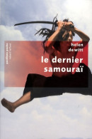 Le Dernier Samouraï (2009) De Helen Dewitt - Sonstige & Ohne Zuordnung