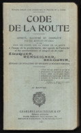 CODE De La ROUTE 1929 - A L'USAGE De La GENDARMERIE - 9e Edition, Charles-Lavauzelle & Cie - Auto