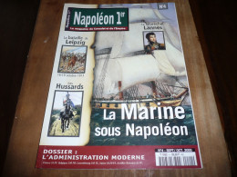 REVUE NAPOLEON 1er LE MAGAZINE DU CONSULAT ET DE L'EMPIRE N° 4 SEPTEMBRE OCTOBRE 2000 - Historia