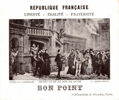 CHROMO BON POINT REPUBLIQUE FRANCAISE MUSEE DU LUXEMBOURG HENRI III ET LE DUC DE GUISE PAR C. COMTE - Andere & Zonder Classificatie