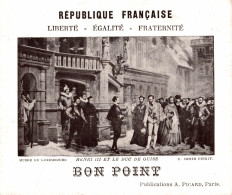 CHROMO BON POINT REPUBLIQUE FRANCAISE MUSEE DU LUXEMBOURG HENRI III ET LE DUC DE GUISE PAR C. COMTE - Other & Unclassified
