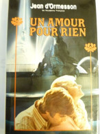 Un Amour Pour Rien - Andere & Zonder Classificatie