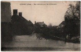 CPA 60 - QUESMY (Oise) - Rue Détruite Par Les Allemands - Autres & Non Classés