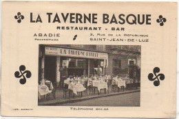 64 SAINT-JEAN-de-LUZ  Dépliant Publicitaire Pour La Taverne Basque Format CPA , 3 Feuillets - Saint Jean De Luz