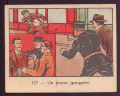 Image Publicitaire " Globo " N° 117, Polices D'états Contre Les Gangsters, Un Jeune Gangster - Other & Unclassified