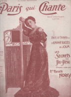 Revue PARIS QUI CHANTE N°212  Du 10 Fevrier 1907      Couverture MARCELLE NORCY   (CAT4088 /212) - Música