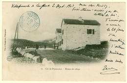 9 - B10463CPA - COL DE PUYMORENS - Maison De Refuge - Carte Pionnière - Très Bon état - ARIEGE - Other & Unclassified