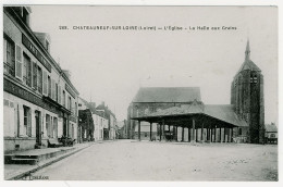 45 - B3508CPA - CHATEAUNEUF SUR LOIRE - L'église - La Halle Aux Grains - Très Bon état - LOIRET - Other & Unclassified