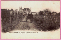 33 - B34686CPA - SAINT ST EMILION - Château Fonplegade - Carte Pionniere, Precurseur - Très Bon état - GIRONDE - Saint-Emilion