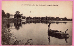 33 - B34671CPA - VIGNONET - Les Bords De La Dordogne à Micouleau - Très Bon état - GIRONDE - Autres & Non Classés