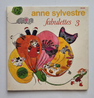 45T ANNE SYLVESTRE : Fabulettes N°3 - Enfants