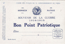 9.5x15 BON POINT PATRIOTIQUES Caisse  Des Ecoles Du Xe Arron De Paris Souvenir 1914-1918 (b.bur Theme) - Ohne Zuordnung