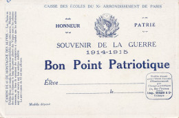 9.5x15 BON POINT PATRIOTIQUES Caisse  Des Ecoles Du Xe Arron De Paris Souvenir 1914-1918 (b.bur Theme) - Ohne Zuordnung