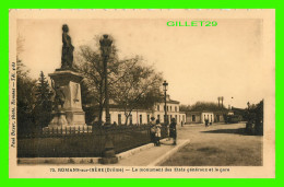 ROMANS-SUR-ISÈRE, (26) - LE MONUMENT DES ETATS GÉNÉRAUX ET LA GARE - ANIMÉE DE PERSONNAGES - PAUL BOYER - Romans Sur Isere