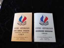 VP-16 , Lot De 2 Cartes Du Centre Républicain, 1963-1964, Parti Radical Socialiste, Rassemblement Démocratique - Cartes De Membre