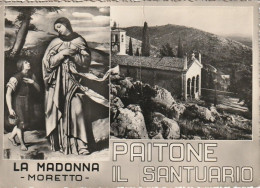 PAITONE IL SANTUARIO LA MADONNA MORETTO ANNO 1957 VIAGGIATA - Brescia