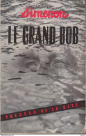 C1 SIMENON Le Grand Bob EO 1954 Port Inclus France - Simenon