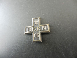 Old Badge Suisse Svizzera Switzerland - Turnkreuz Bern 1906 - Ohne Zuordnung